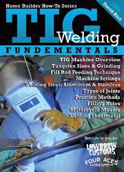 Lowbrow customs tig welding fundamentals dvd with  david bird