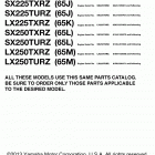 LX250TURZ/LX225TXRZ/LX250TXRZ/SX250TURZ/SX225TXRZ/SX225TURZ/SX250TXRZ Models in this catalog